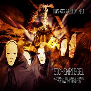Das-Kollektiv.net – Eichenriegel (2009)