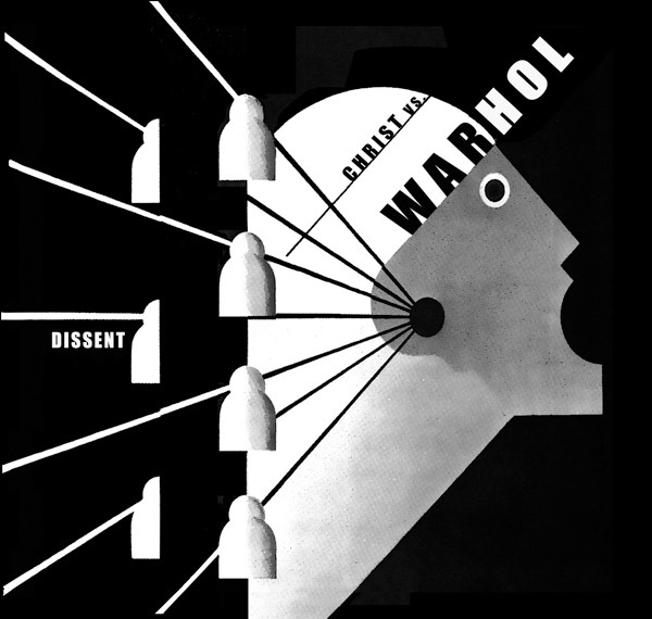 Christ Vs. Warhol – Dissent (2010)
