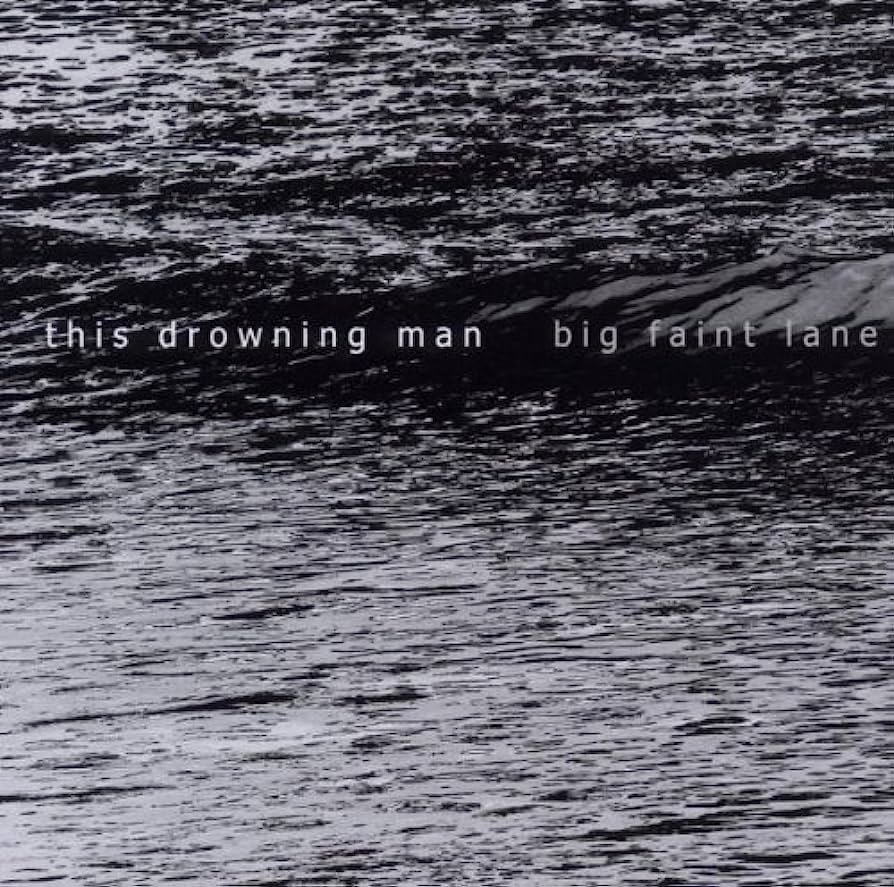 This Drowning Man – Big Faint Lane (2010)