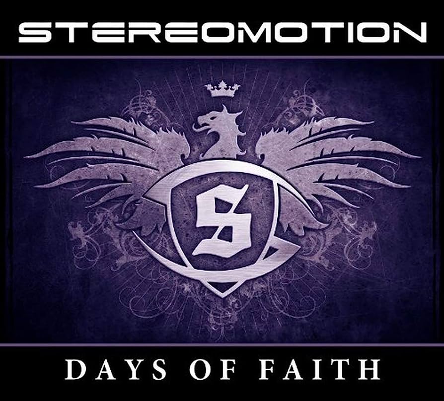 Stereomotion – Days Of Faith (2013)
