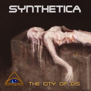 Synthetica – The City Of Dis (2013)