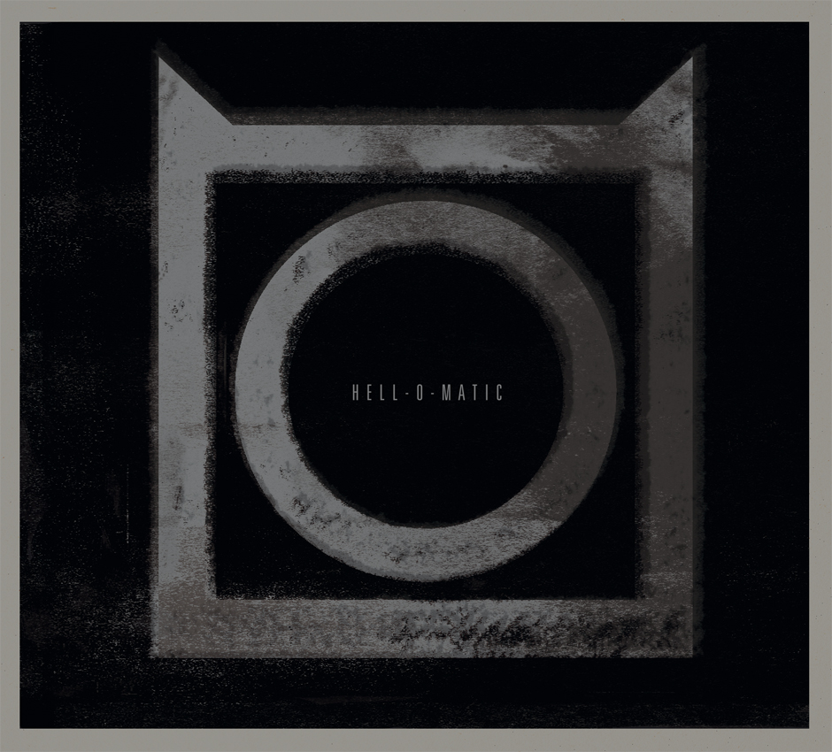 Hell-O-Matic – Hell-O-Matic