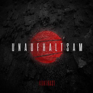 Kontrast – Unaufhaltsam
