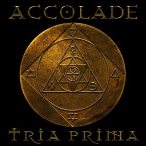 Accolade – Tria Prima
